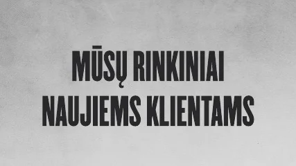 MŪSŲ RINKINIAI